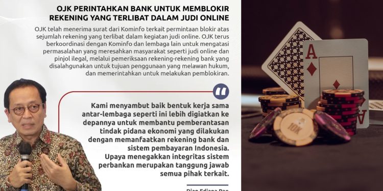 OJK Minta Perbankan Blokir Rekening Terkait Judi Online